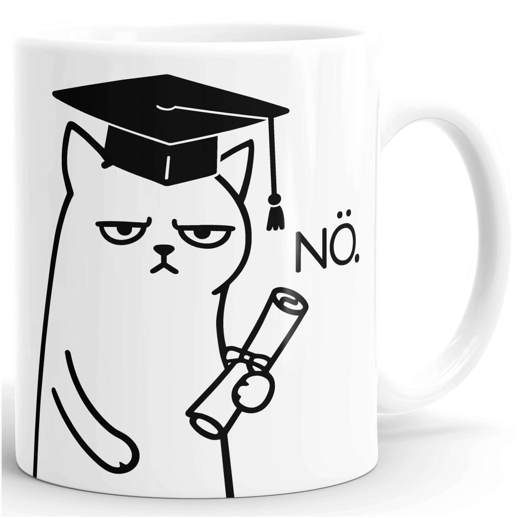 Kaffee-Tasse grantige Katze Nö - Ironie Geschenk Lustig Abschluss - Bachelor Diplom Examen - Keramik Moonworks