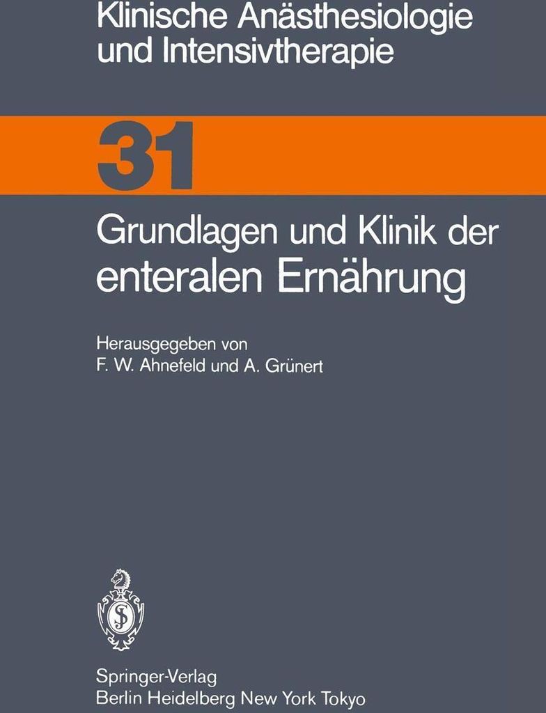 Grundlagen und Klinik der enteralen Ernährung