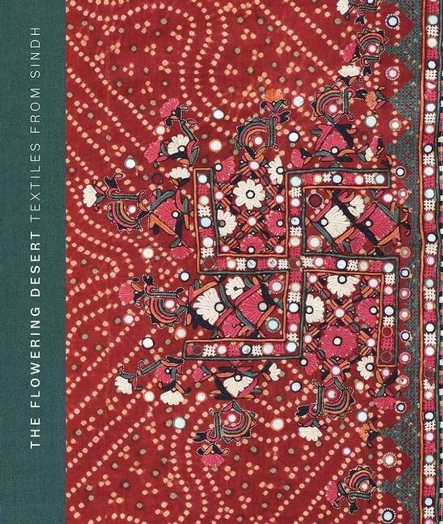 Flowering Desert Textiles From Sindh – Lingua: Inglese