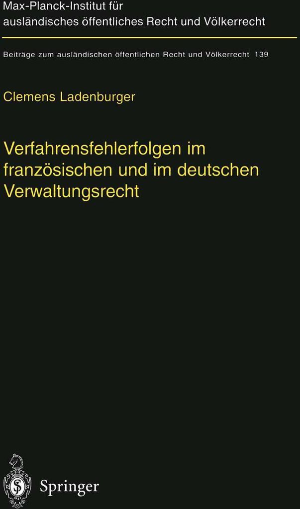 Verfahrensfehlerfolgen im französischen und im deutschen Verwaltungsrecht