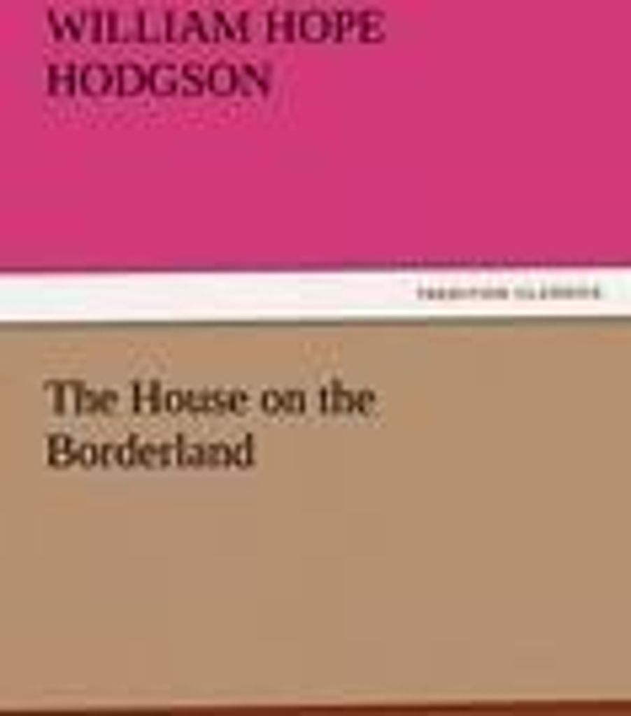 The House on the Borderland