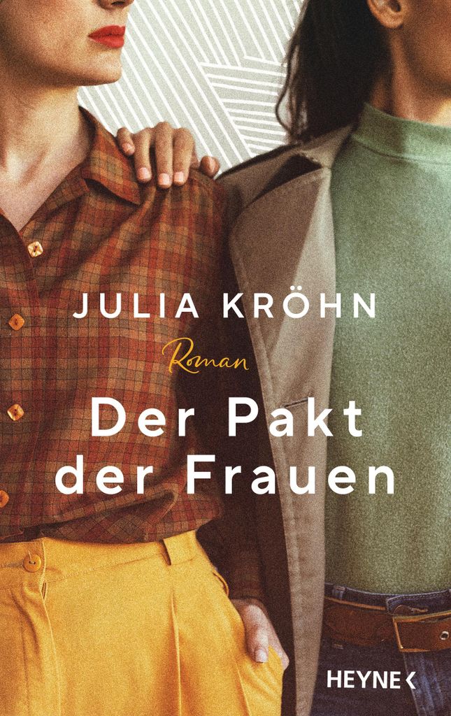 VERLAG: HEYNE Der Pakt der Frauen