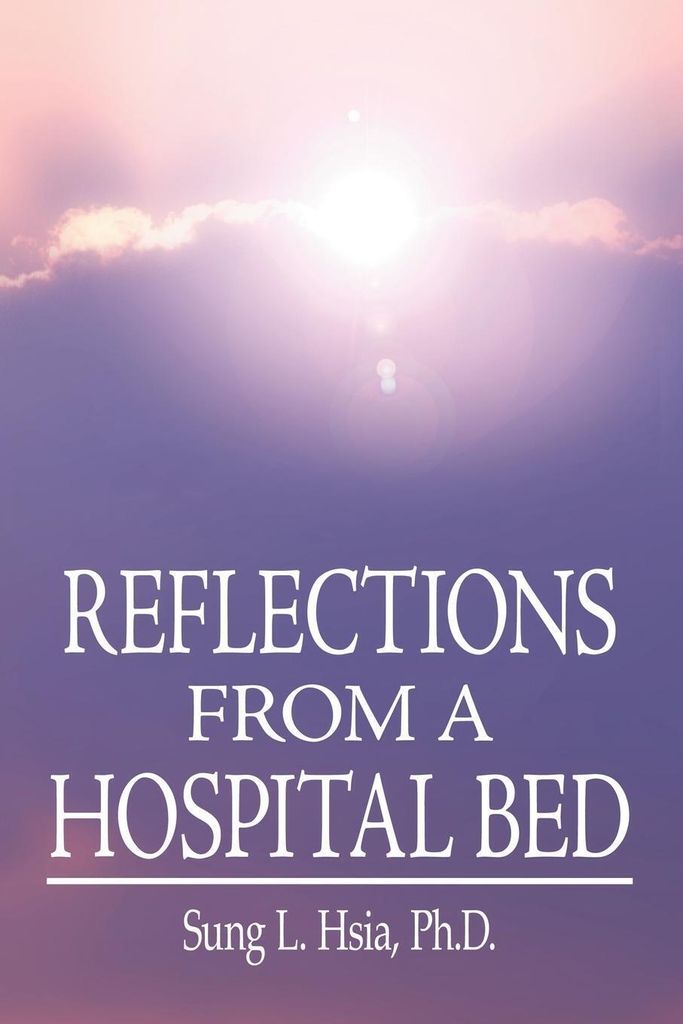 Reflections From A Hospital Bed