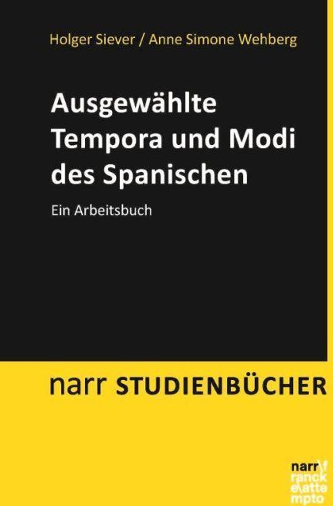 Ausgewählte Tempora und Modi des Spanischen