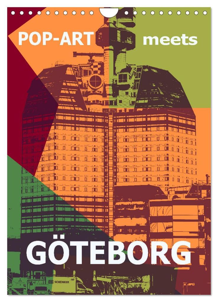 POP-ART meets Göteborg (Wandkalender 2027 DIN A4 hoch), CALVENDO Monatskalender