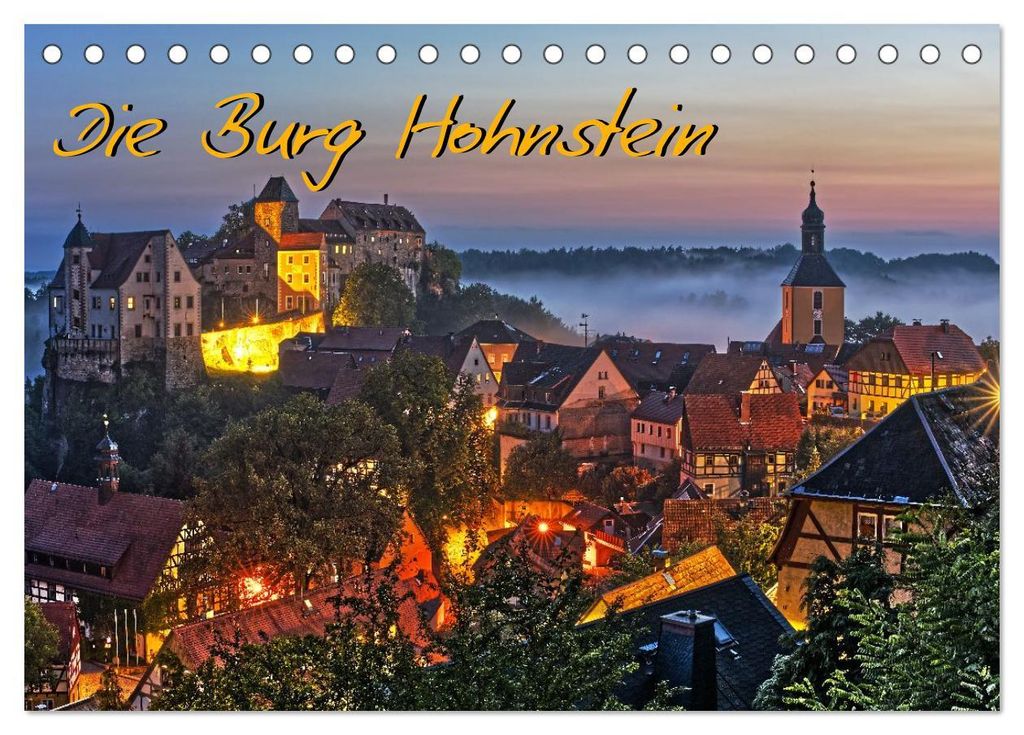 Die Burg Hohnstein im Licht der vier Jahreszeiten (Tischkalender 2027 DIN A5 quer), CALVENDO Monatskalender