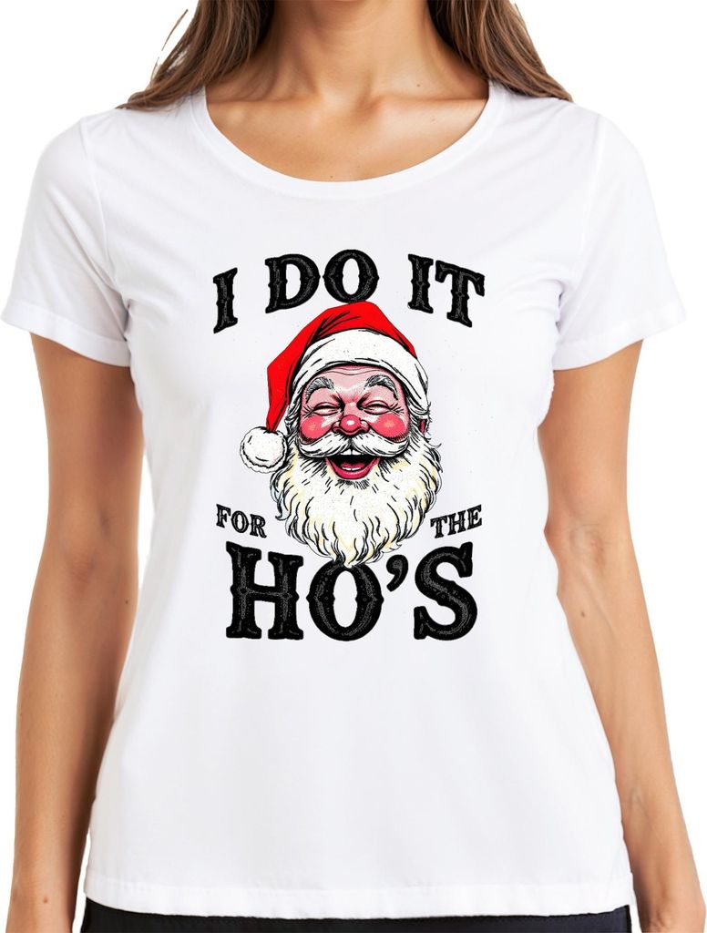 I DO IT FOR THE HO'S Weihnachtsmann Humor lustig Weihnachten Damen T-Shirt, Weiß, M
