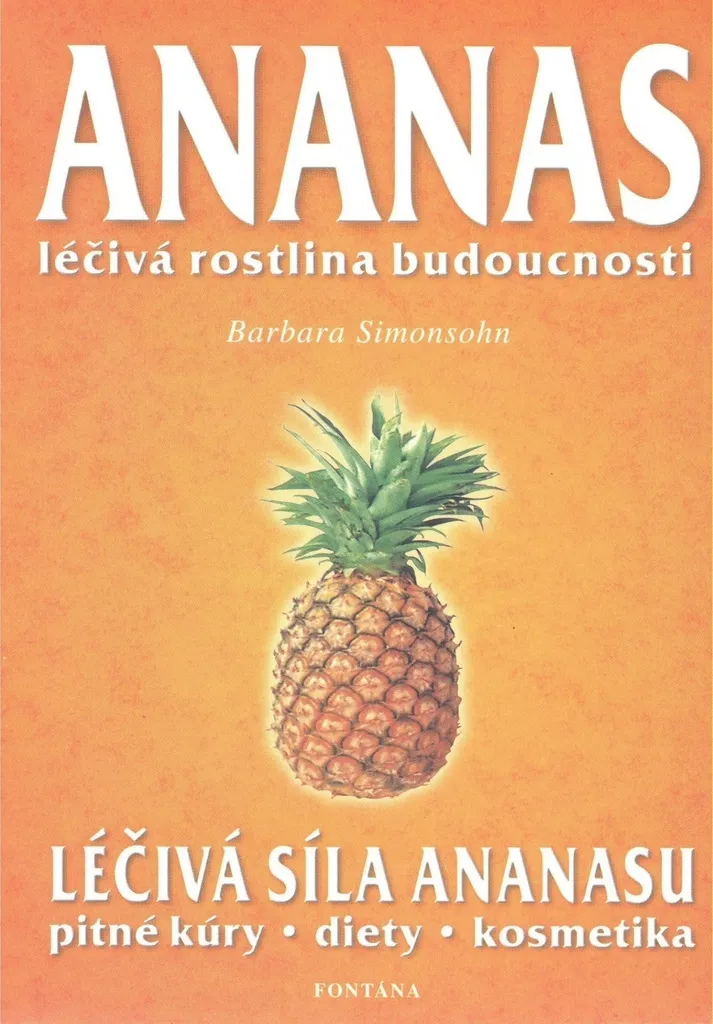 Guide Ananas et Bromélaïne la Formule Enzyme Anti-inflammatoire