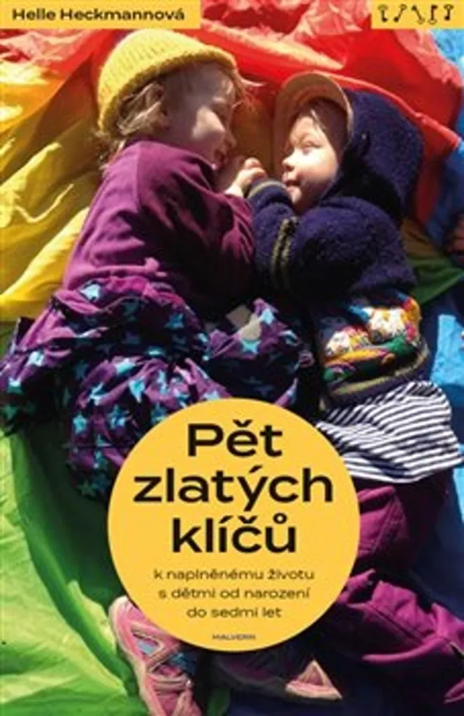 Cinq clés d'or pour une vie épanouie avec enfants par Helle Heckmann