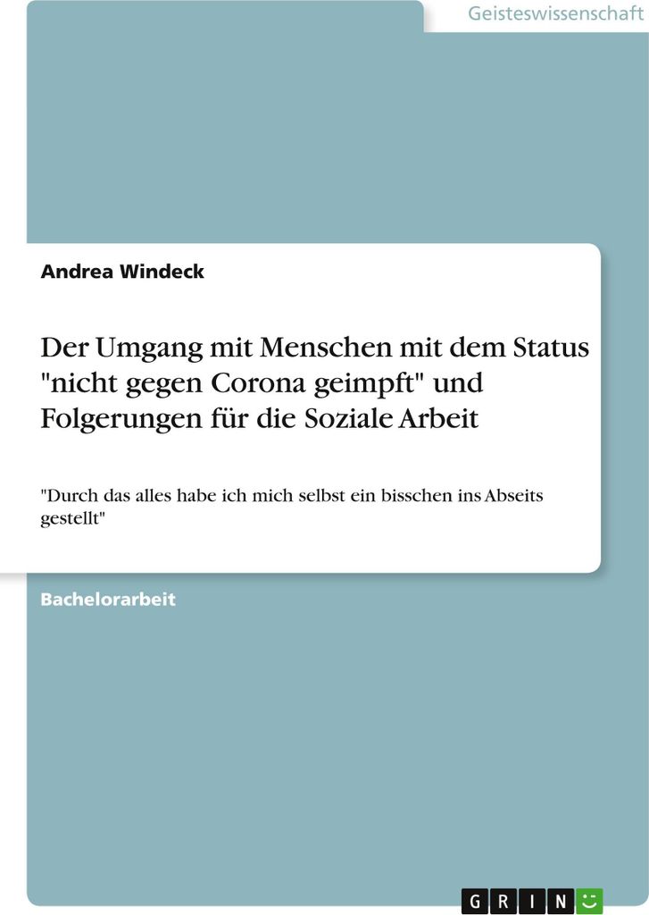 Der Umgang mit Menschen mit dem Status icht gegen Corona geimpft" und Folgerungen für die Soziale Arbeit"
