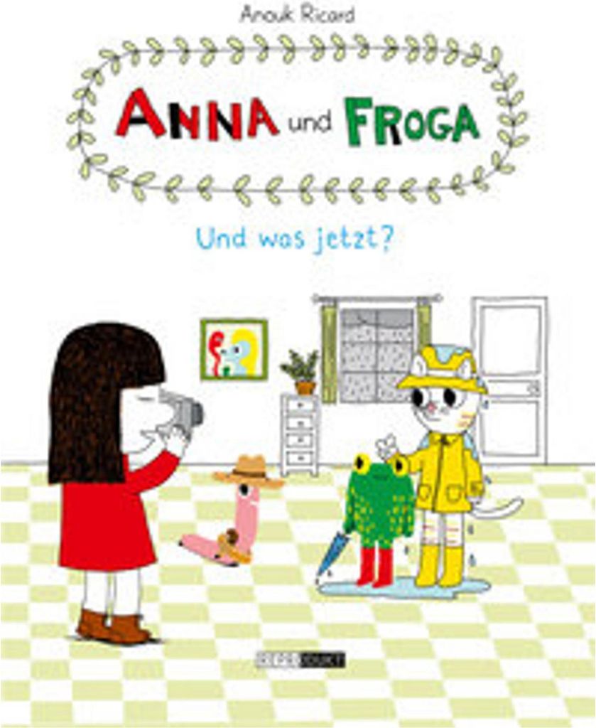 Anna und Froga - Und was jetzt?