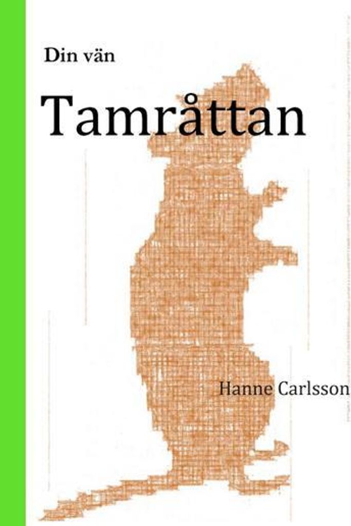 Din vän tamråttan