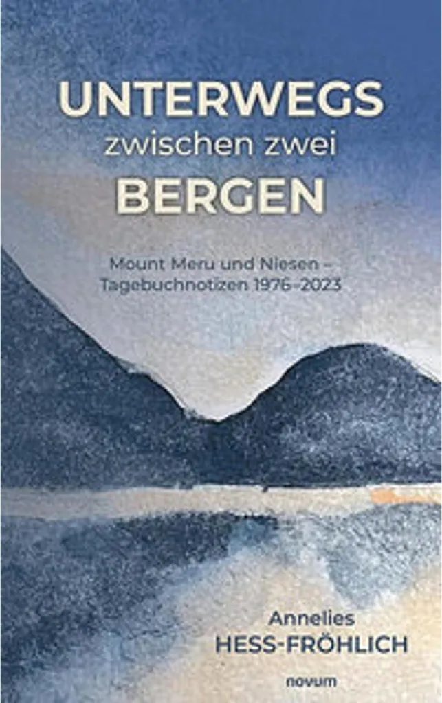 Beau livre photo Unterwegs zwischen zwei Bergen pour passionnés d'Alpes
