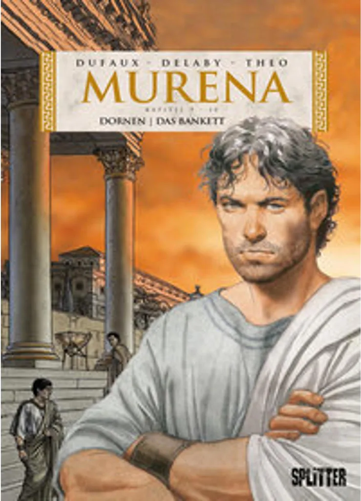 Murena Tome 9 et 10 Cycle 3 Dornen et Das Bankett BD Rome Antique