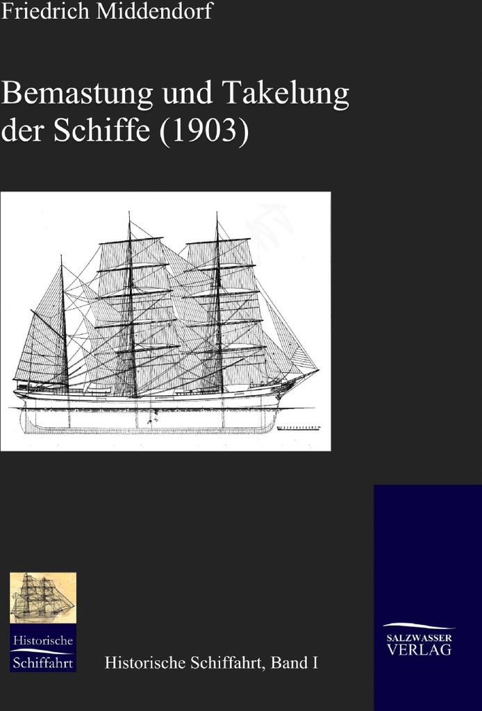 Bemastung und Takelung der Schiffe (1903)