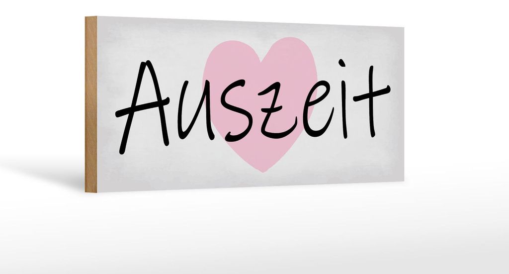 Holzschild Spruch 27x10cm Auszeit Herz Produktbild 
