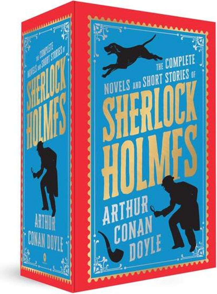 The Complete Novels and Short Stories of Sherlock Holmes