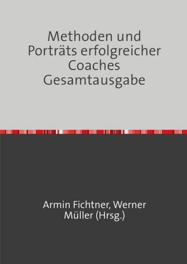Methoden und Porträts erfolgreicher Coaches