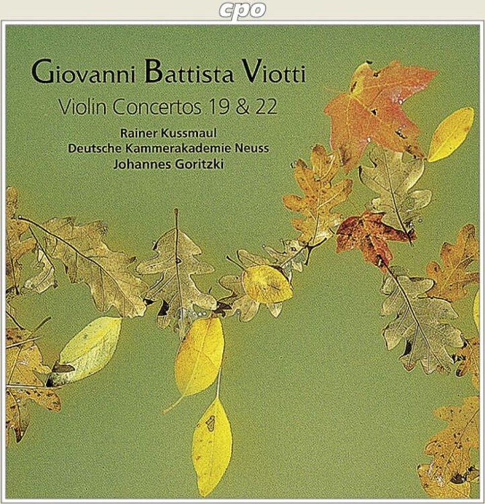 Giovanni Battista Viotti (1755-1824): Violinkonzerte Nr.19 & 22 - CPO 0761203932429 - (CD / Titel: A-G)