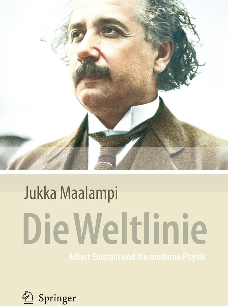 Die Weltlinie - Albert Einstein und die moderne Physik