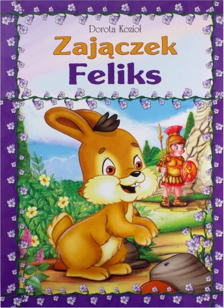 Zaj¹czek Feliks Dorota Kozio³ (Buch auf Polnisch)