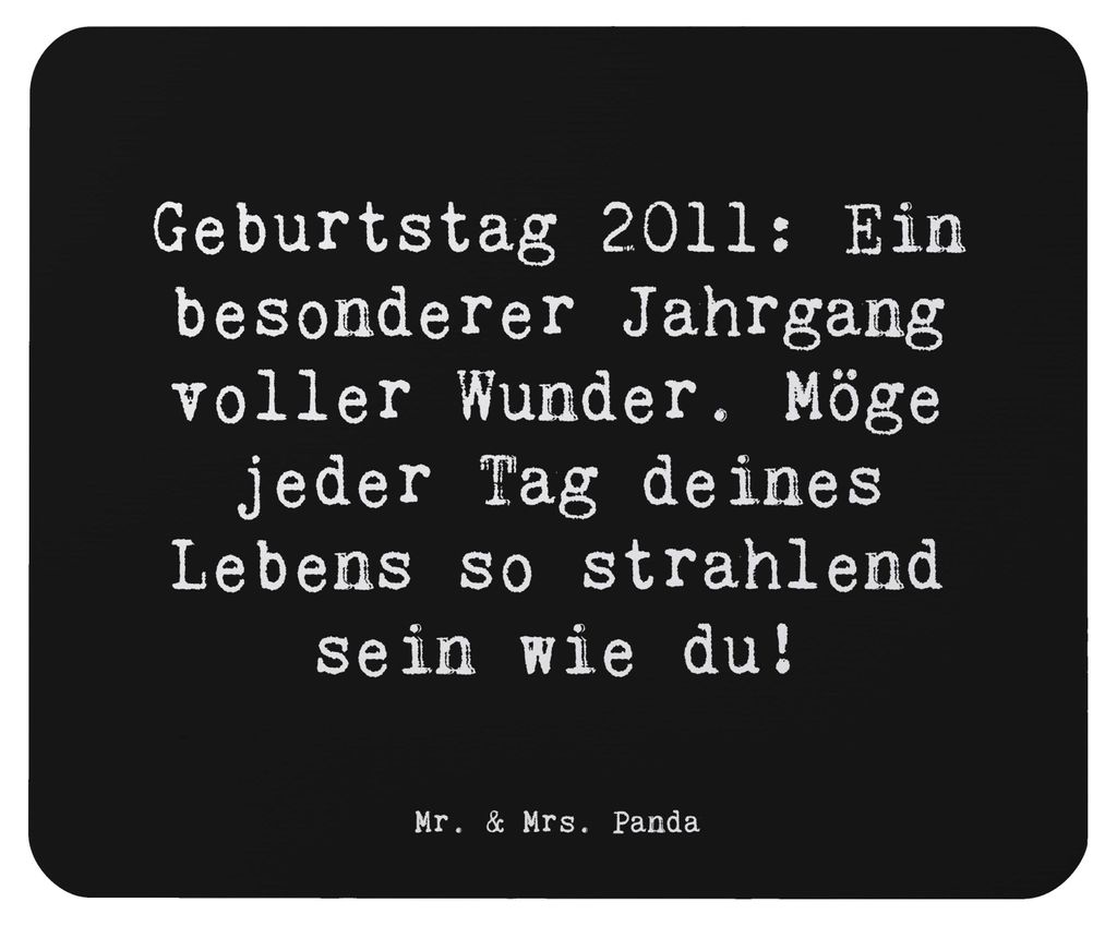 Mr. & Mrs. Panda Mauspad Spruch 2011 Geburtstag - Schwarz - Geschenk, Quelle der Kraft, mousematte, Alter, Geburtstagsgeschenk, Schönheit des Lebe...