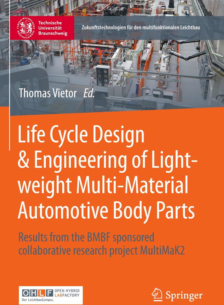 Life Cycle Design & Engineering of Lightweight Multi-Material Automotive Body Parts