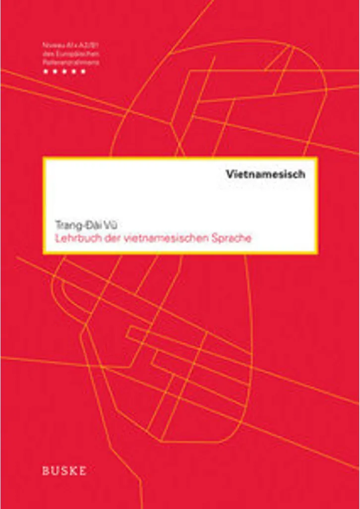 Lehrbuch der vietnamesischen Sprache : Manuel complet de vietnamien