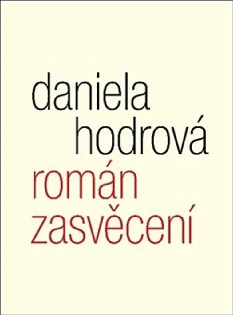 Román zasvěcení - Livre Daniela Hodrová pour Passionnés Culture Tchèque
