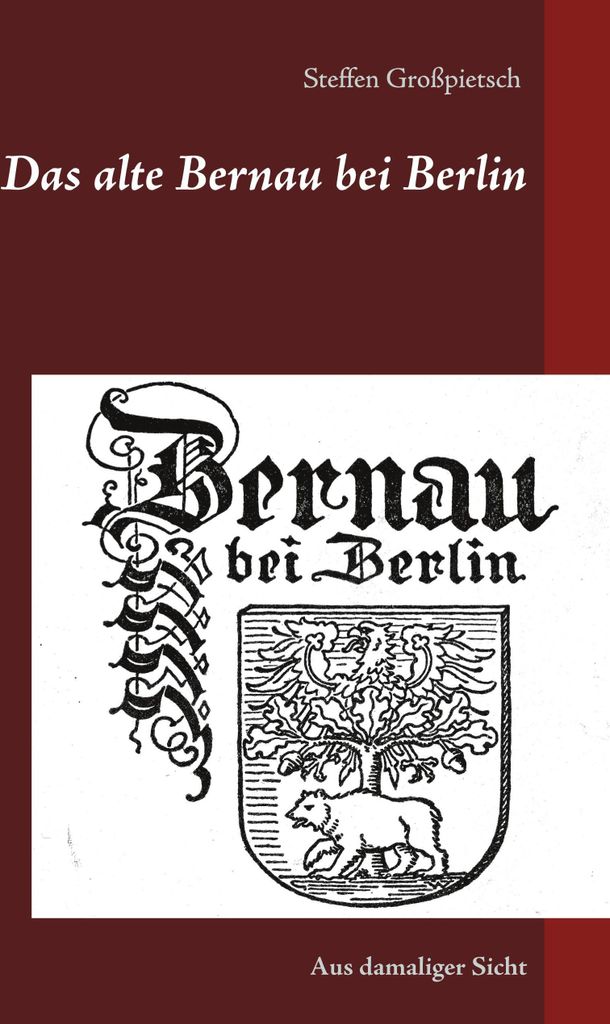 Das alte Bernau bei Berlin