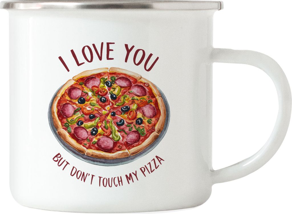 I Love You But Don't Touch My Pizza Emaille-Tasse silber Pizza Pizzabäcker Italien Pizzaliebhaber Pizzeria Pizza baker