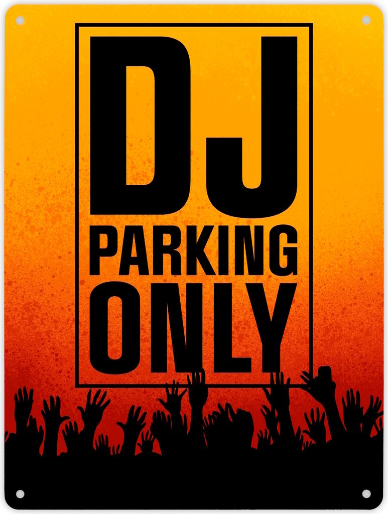 DJ parking only Metallschild XL in 21x28 cm für den Produktbild 