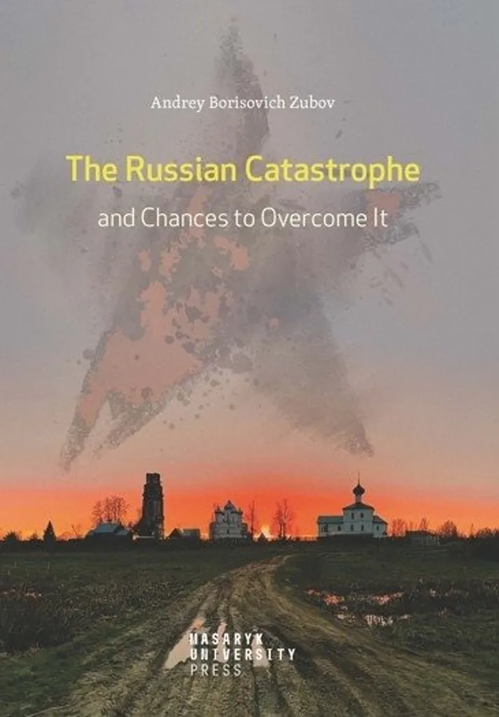 The Russian Catastrophe and Chances to Overcome It - Livre Analyse