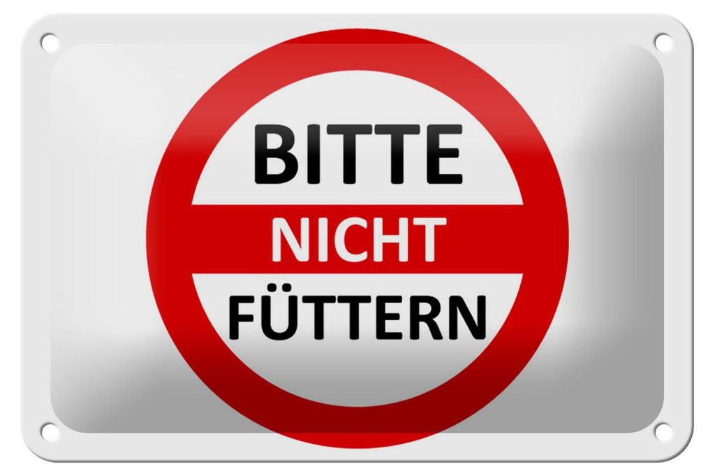 Blechschild Warnschild 18x12cm Bitte nicht füttern (rot/weiß)