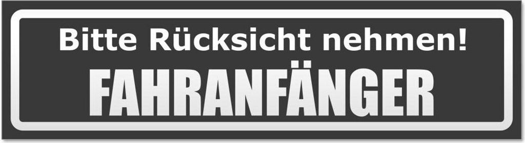 Kiwistar - Autoaufkleber - Dunkelgrau - 45 x 12 cm - Bitte Rücksicht nehmen. Fahranfänger invertiert - Hinweis Aufkleber Sticker für Auto, Kfz, ...
