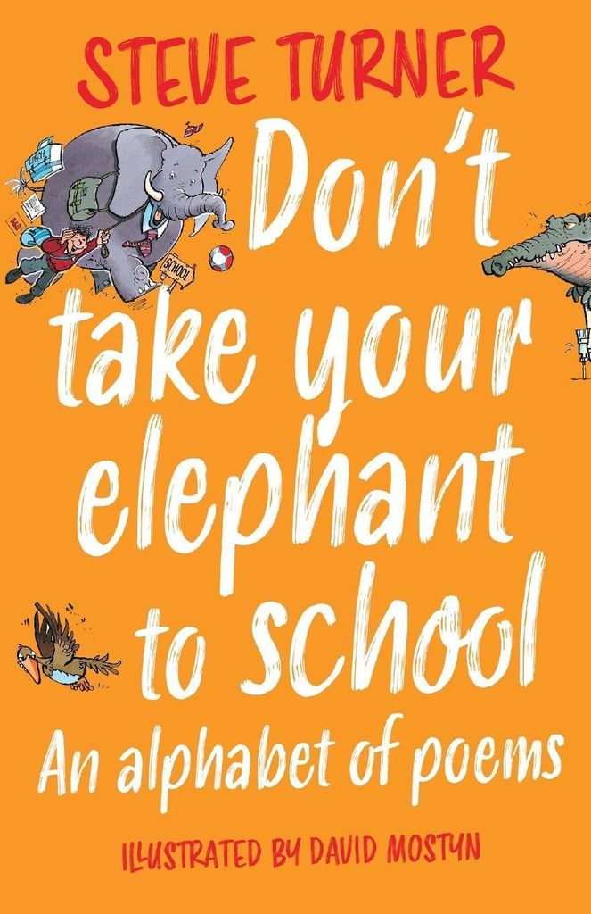 Dont Take Your Elephant To School An A – Lingua: Inglese
