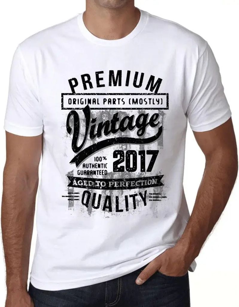 Herren Grafik T-Shirt Originalteile (meist) bis zur Perfektion gealtert 2017 – Original Parts (Mostly) Aged to Perfection 2017 – Geschenk 7.