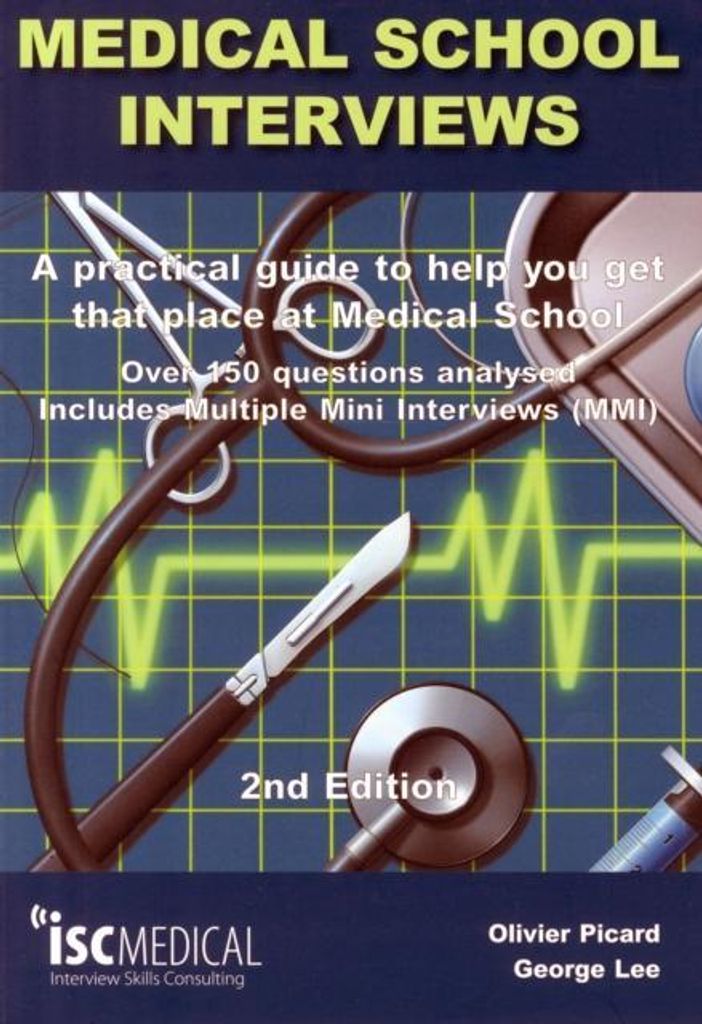Medical School Interviews A Practical Gu – Lingua: Inglese