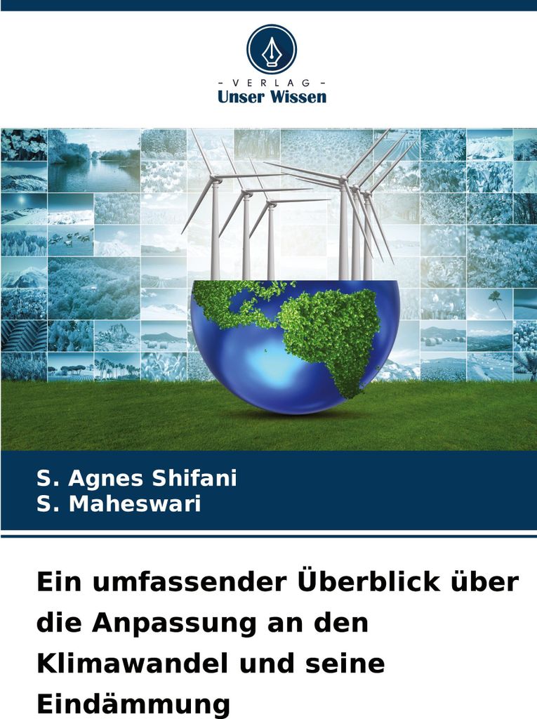 Ein umfassender Überblick über die Anpassung an den Klimawandel und seine Eindämmung