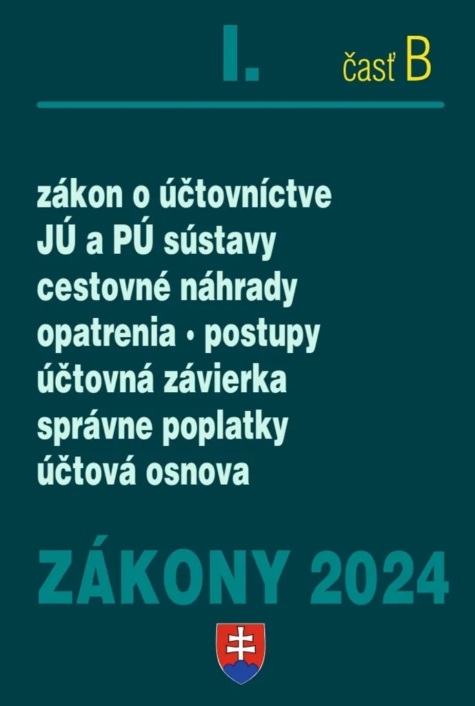 Livre de Lois Zákony I. 2024 Partie B - Code Juridique Complet Collectif