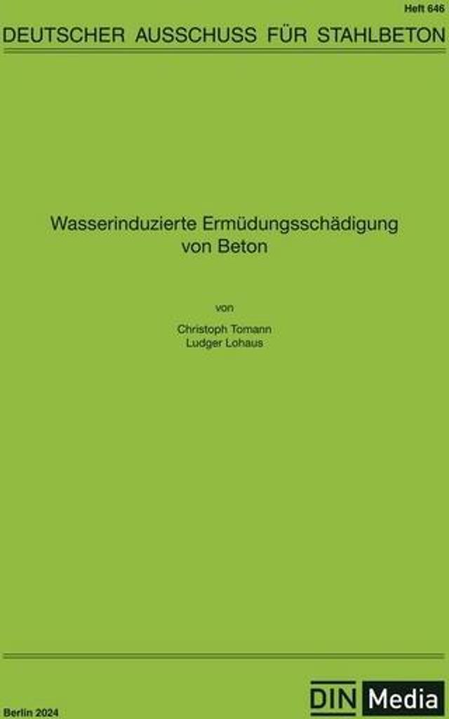Wasserinduzierte Ermüdungsschädigung von Beton