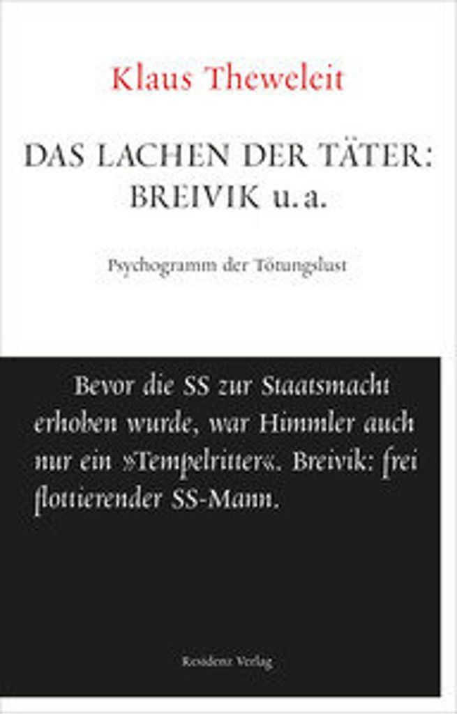 Das Lachen der Täter: Breivik u.a.