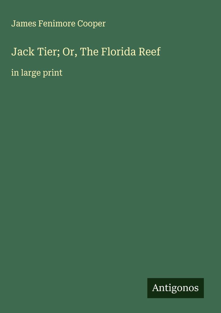 Jack Tier oder das Florida-Riff