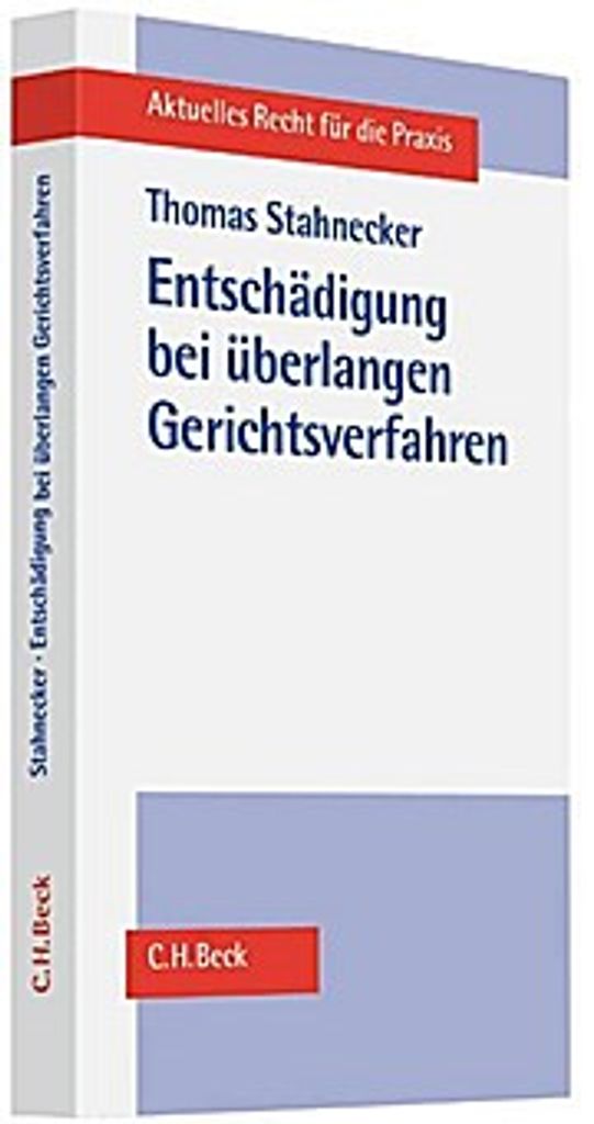 Entschädigung bei überlangen Gerichtsverfahren