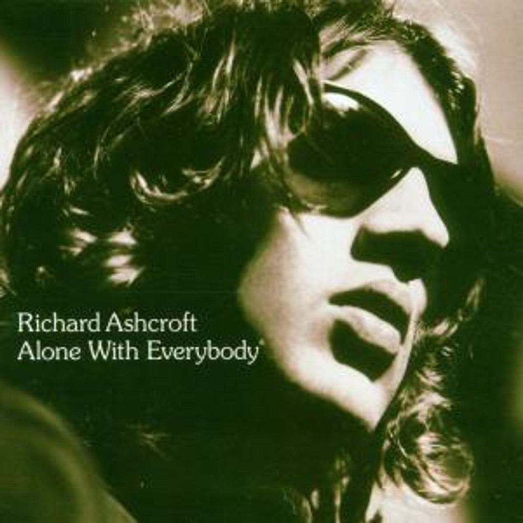 Richard Ashcroft: Alone With Everybody