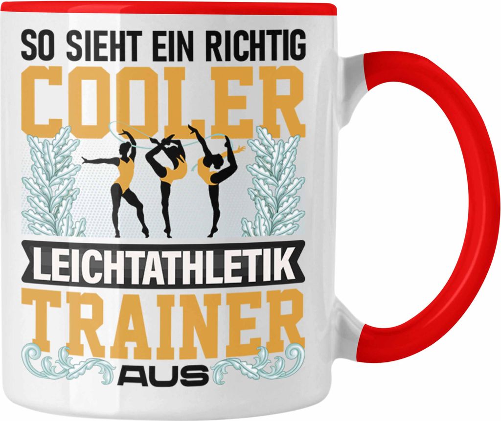 Trendation - Leichtathletik Trainer Tasse Geschenk Lustiger Spruch Geshenkidee (Rot)