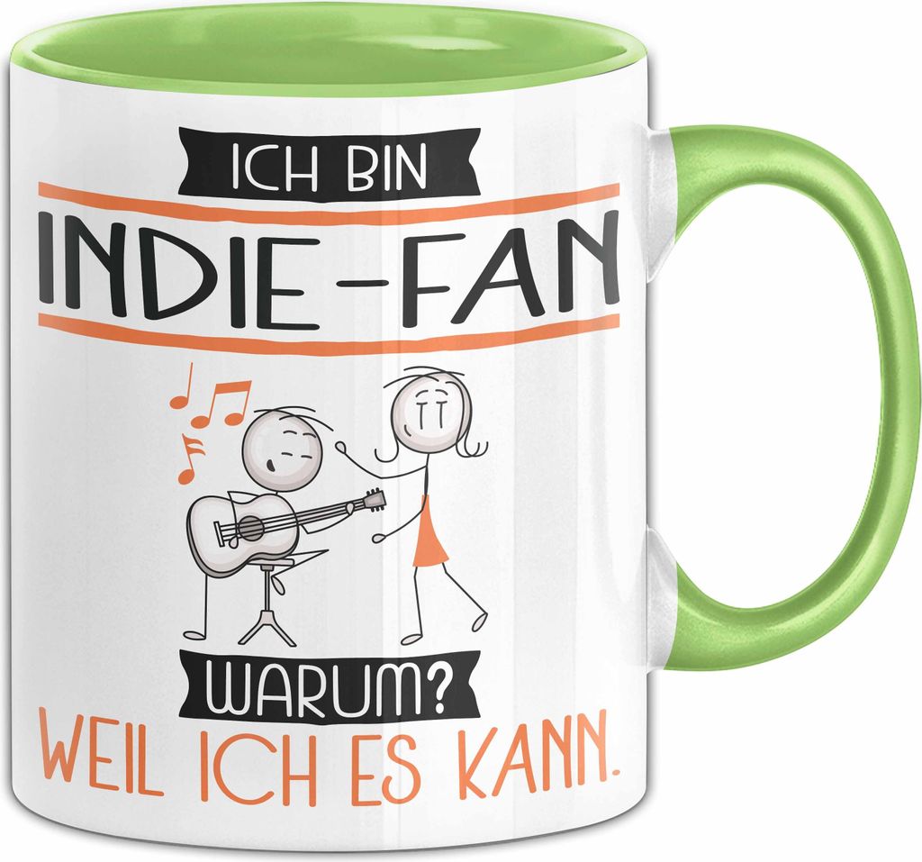 Indie-Fan Tasse Geschenk Ich Bin Indie-Fan Warum Weil Ich Es Kann Geschenkidee Geburtstag (Grün)