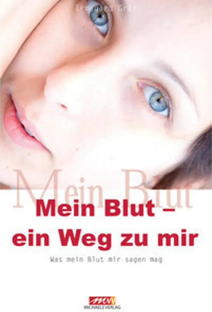Livre de médecine douce Mein Blut - ein Weg zu mir pour votre vitalité