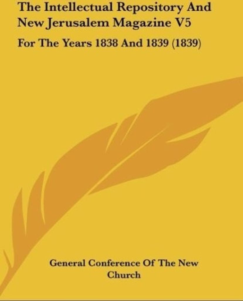 The Intellectual Repository And New Jerusalem Magazine V5