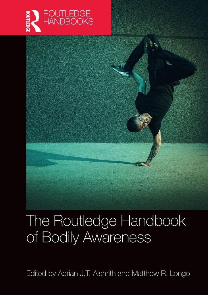 The Routledge Handbook of Bodily Awareness